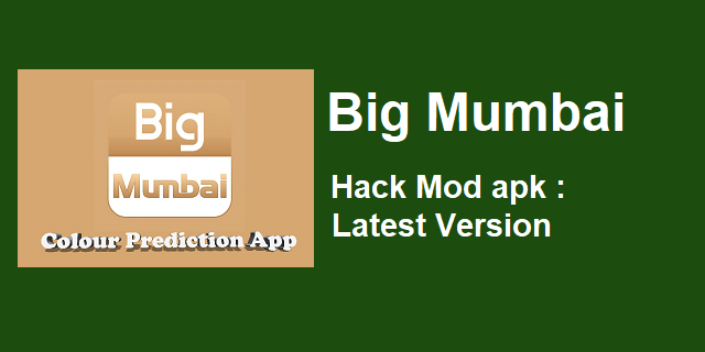 big mumbai hack mod apk latest version